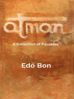 cover image of Atman, a Collection of Parables